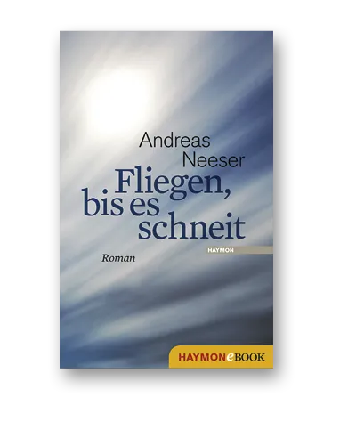 titel_neeser_fliegen__bis__es__schneit.webp