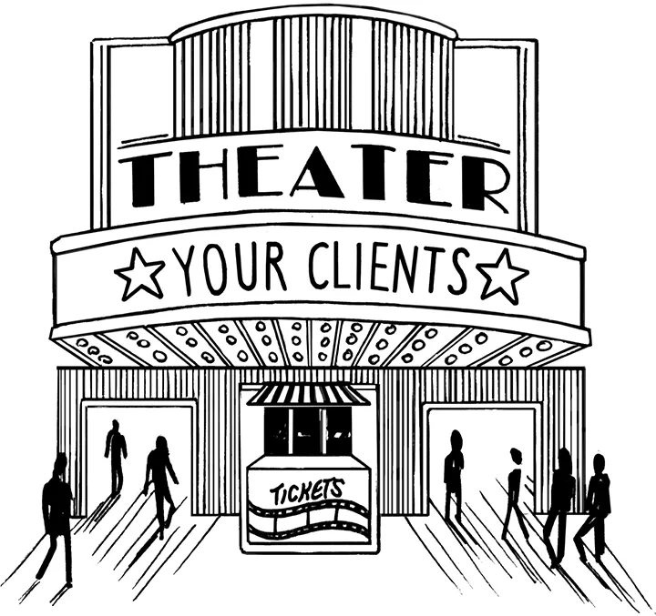 The image is of a “Theater”: “Your Clients.” A group of people going inside the theater and some coming out of the theater can be seen.
