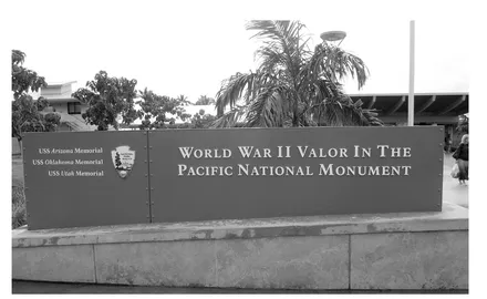 Figure 1.3 Entrance sign to the World War II Valor in the Pacific National Monument (photograph by the author, 2011)