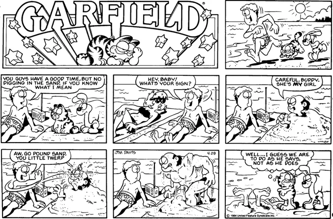 FIGURE 1.4 Garfield. © 1984, 2993, Paws, Inc. Dist. by Universal Press Syndicate. Reprinted with permission. All rights reserved.