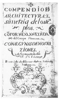 Fig. 3, Simón García. Compendio de Arquitectura y Simetría de los Templos. Title page. 1681 (Biblioteca Nactonal de Madrid).