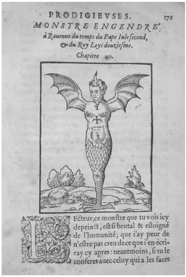 Figure 1.1 Monster of Ravenna, from Pierre Boaistuau and Claude de Tesserant, Quatorze histoires prodigieuses, adioustées aux precedents … (Paris: Jean de Bordeaux, 1567). Courtesy of the Division of Rare and Manuscript Collections, Cornell University Library