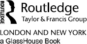 Logo: Published by Routledge, Taylor and Francis Group, London and New York.