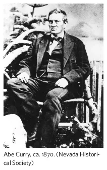Image: Abe Curry, ca. 1870. (Nevada Historical Society)