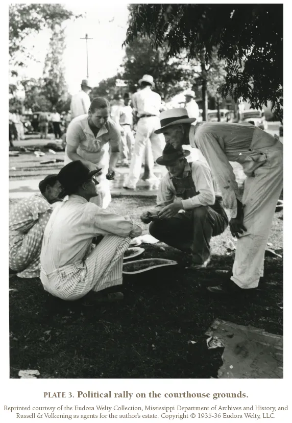 Image: PLATE 3. Political rally on the courthouse grounds. Reprinted courtesy of the Eudora Welty Collection, Mississippi Department of Archives and History, and Russell & Volkening as agents for the author’s estate. Copyright © 1935-36 Eudora Welty, LLC.