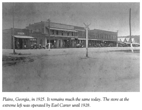 Image: Plains, Georgia, in 1925. It remains much the same today. The store at the extreme left was operated by Earl Carter until 1928.