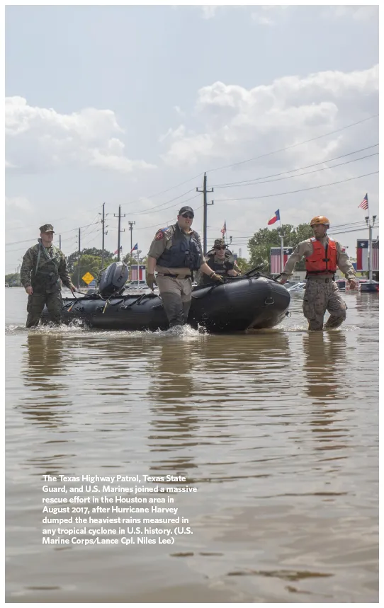 Image: The Texas Highway Patrol, Texas State Guard, and U.S. Marines joined a massive rescue effort in the Houston area in August 2017, after Hurricane Harvey dumped the heaviest rains measured in any tropical cyclone in U.S. history. (U.S. Marine Corps/Lance Cpl. Niles Lee)