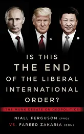 Cover: Is This the End of the Liberal International Order?