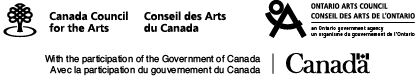 logos: Canada Council for the Arts, Ontario Arts Council and Canadian Government