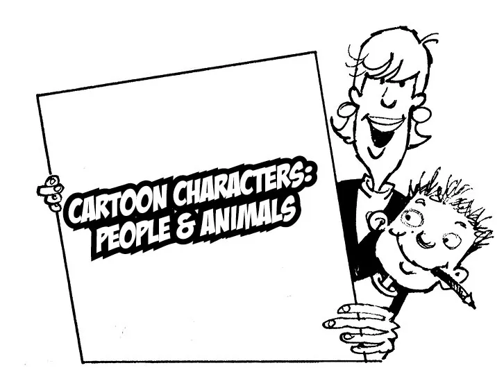 Cartoon Characters: People and Animals