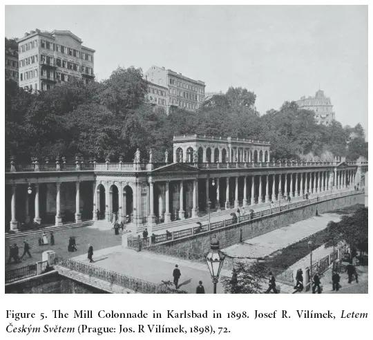 Image: Figure 5. The Mill Colonnade in Karlsbad in 1898. Josef R. Vilímek, Letem Českým Světem (Prague: Jos. R Vilímek, 1898), 72.