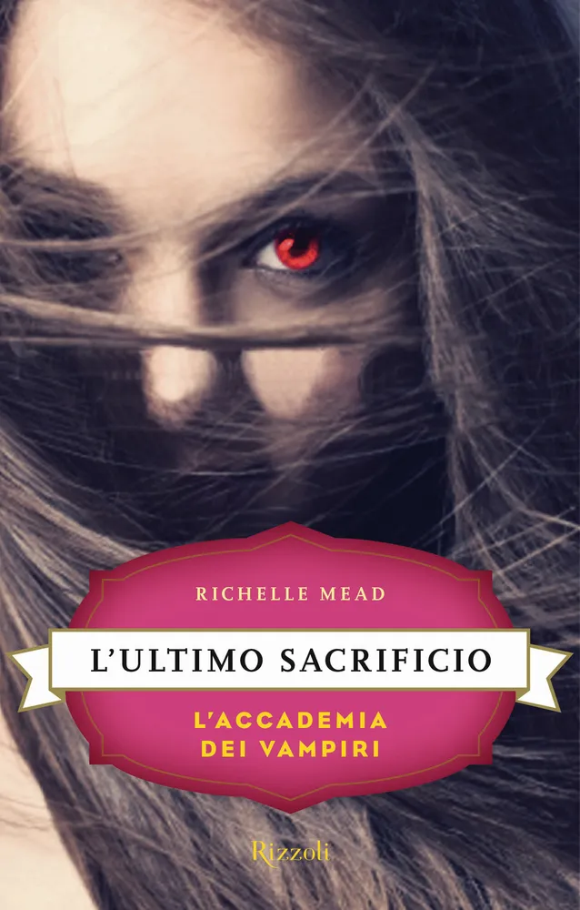 Copertina: L'ultimo sacrificio; Richelle Mead
