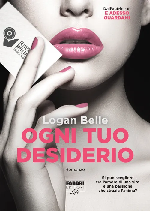 Copertina: Ogni tuo desiderio; Logan Belle