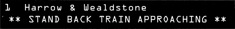Cartello. 1, Harrow & Wealdstone. STAND BACK TRAIN APPROACHING