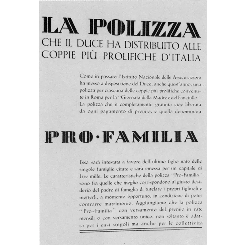 Riconoscimenti, premi e agevolazioni sono previsti per le famiglie numerose. Qui una polizza di assicurazione offerta dal Duce.