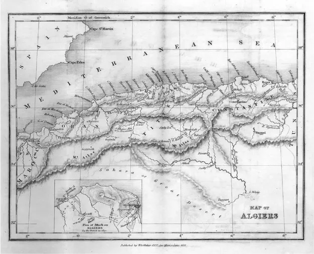Figure 8. English map of the territory of Algiers and the surrounding region in 1835, much of which was not yet controlled by the armée d’Afrique. Perceval Barton Lord, Algiers, with Notices of the Neighbouring States of Barbary, vol. 1 (London: Whittaker, 1835).
